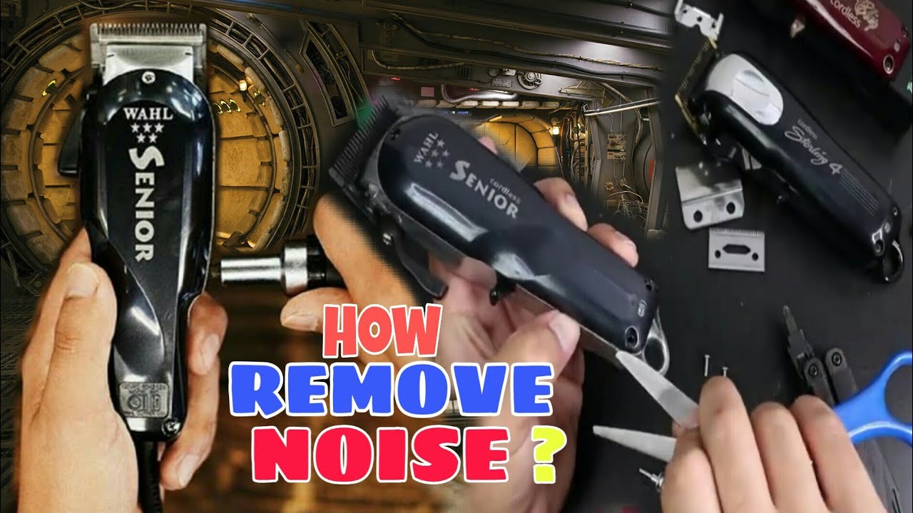 How To Remove Noise To Your Hair Clipper. | Tips