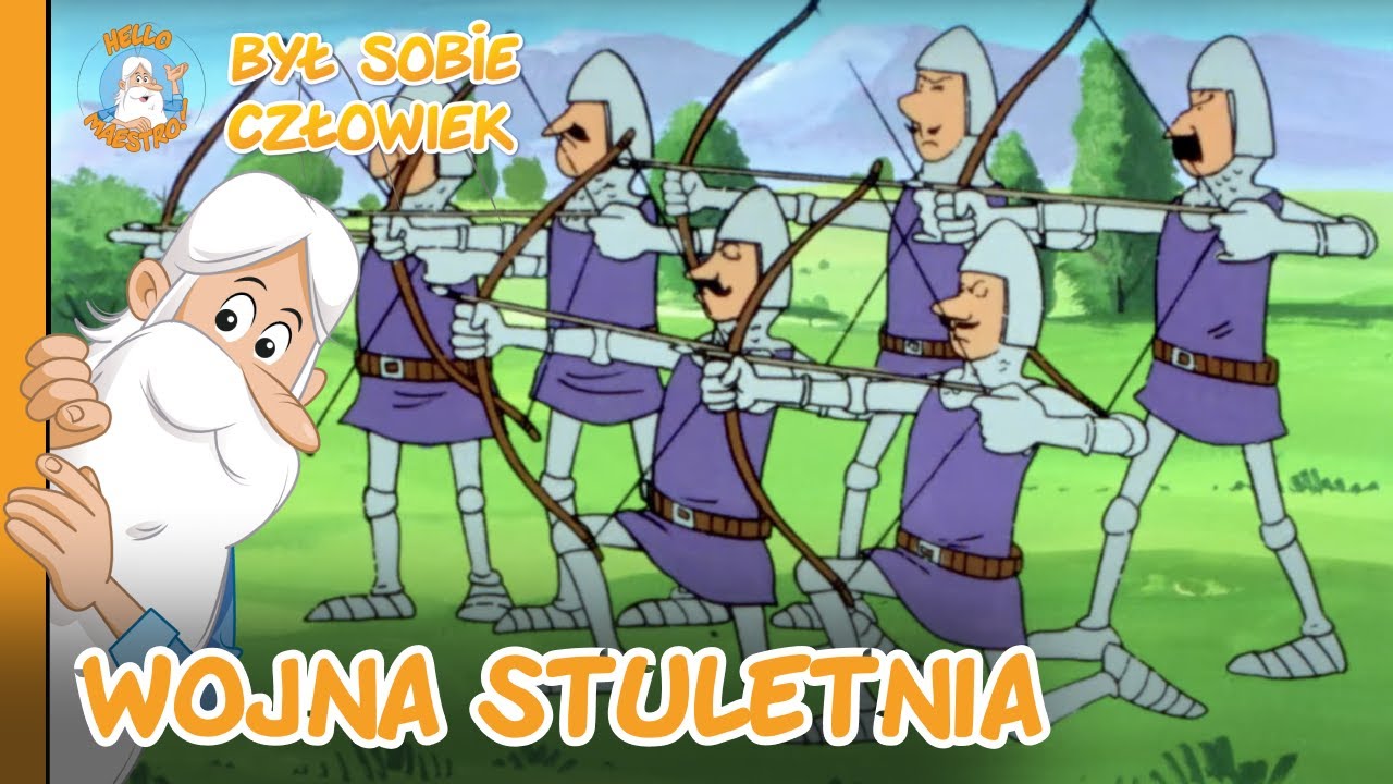 Co było przyczyną wojny stuletniej | Było sobie Człowiek