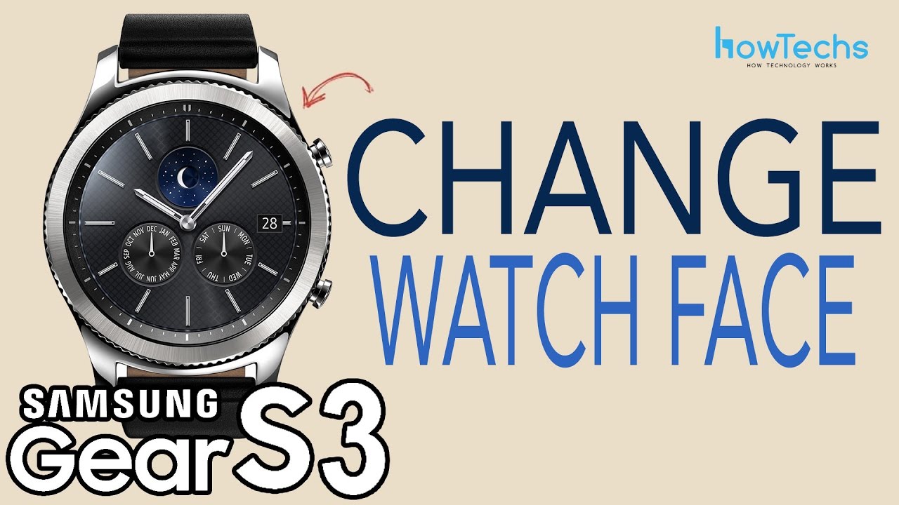 Samsung Gear S3 - How to Change Watch Face / Customize Watch Face