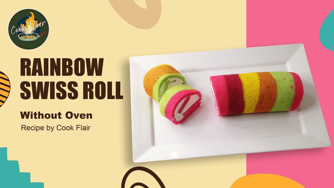 How to Make Rainbow🌈 Swiss Roll Cake | Without Oven Recipe | Swiss Roll Recipe by Cook Flair