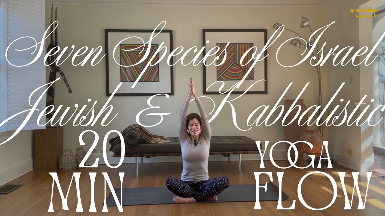 Seven Species of Israel Embodiment Flow | 20-Min Jewish & Kabbalah Yoga | All Levels