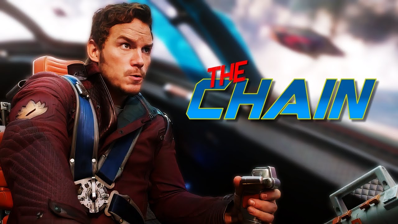 GUARDIANS OF THE GALAXY || The Chain [Upgraded[