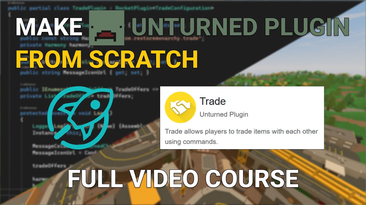 How I Make my Unturned Plugins - Complete Video Course