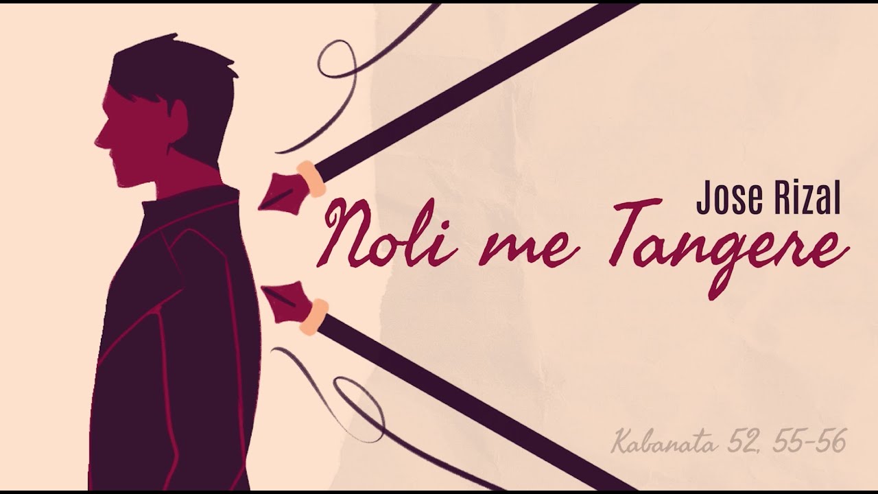 EP. 16 Noli Me Tangere Kabanata 52, 55-56 Summary