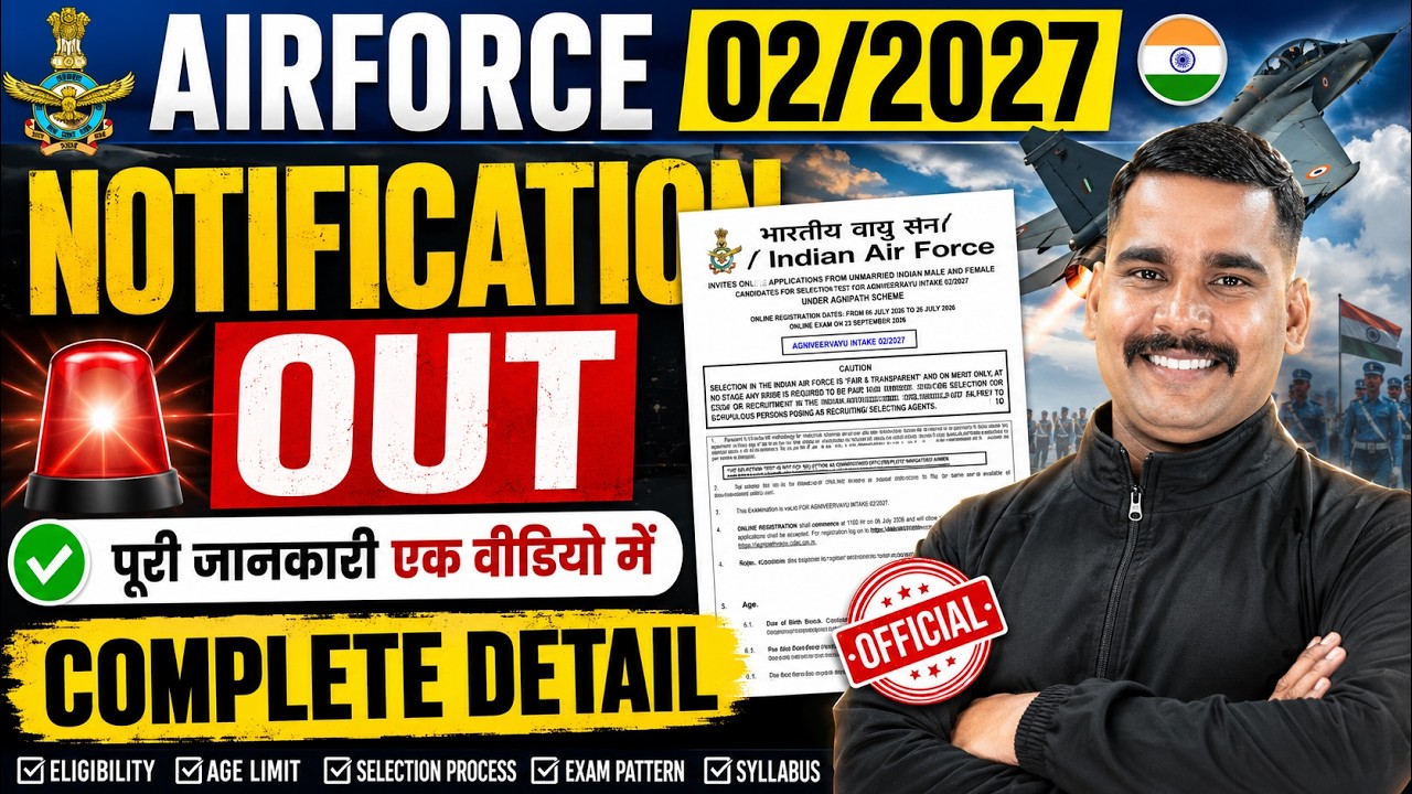 🚨 AIRFORCE 02/2027 NOTIFICATION OUT 🔥 | Complete Details | By Satydev Sir