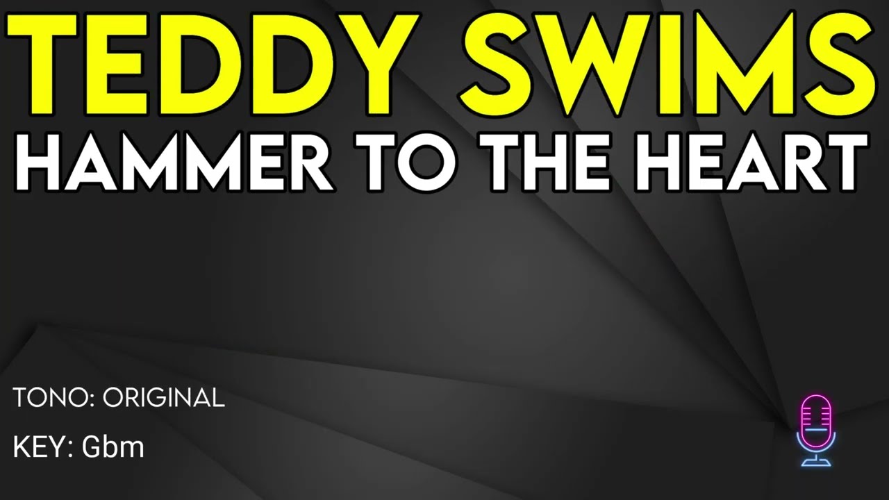 Teddy Swims - Hammer To The Heart - Karaoke Instrumental