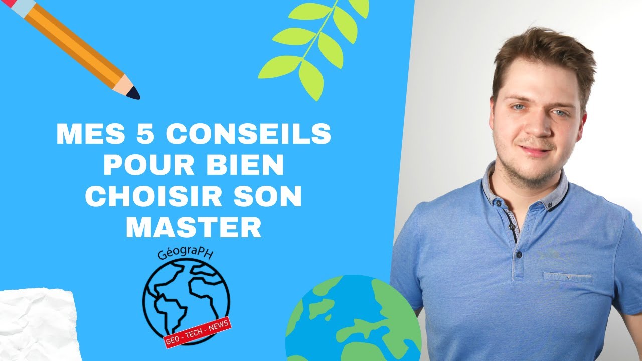 Comment choisir son master (de géo) à l'Université ? Mes 5 conseils !
