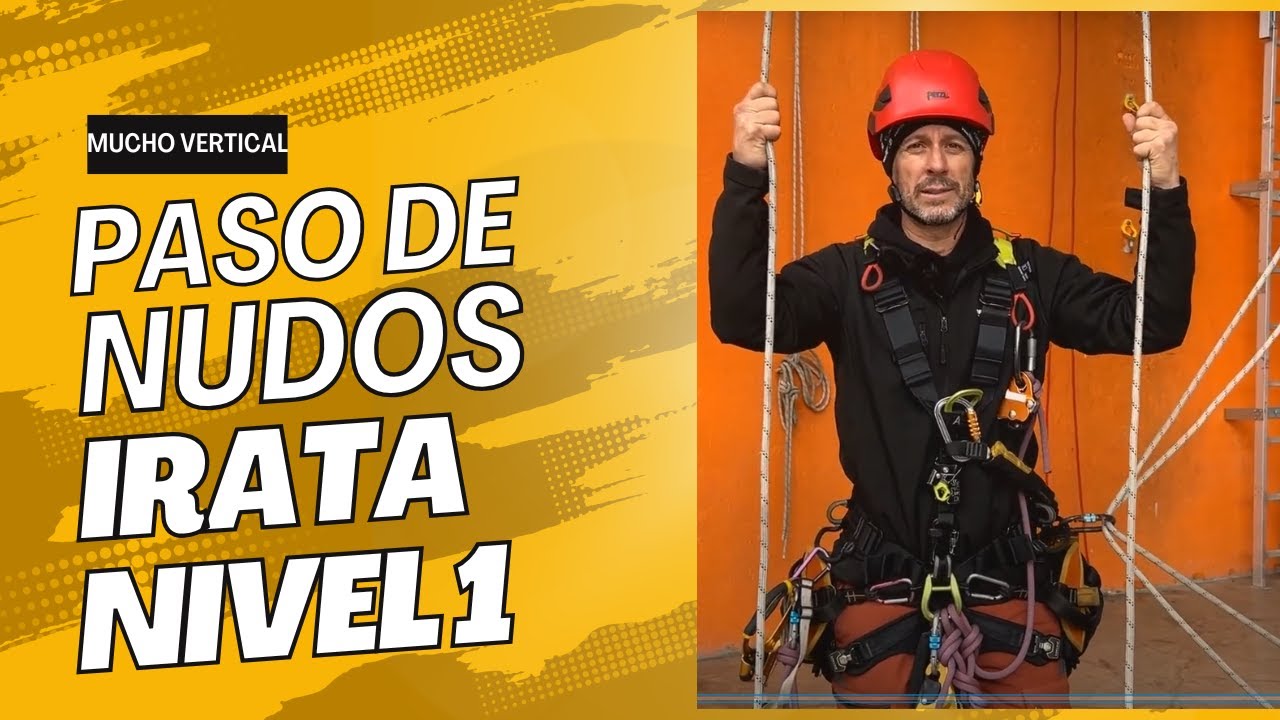 IRATA nivel 1: Paso de nudos a mitad de cuerdas. IRATA LEVEL 1 : Rope Access Technician