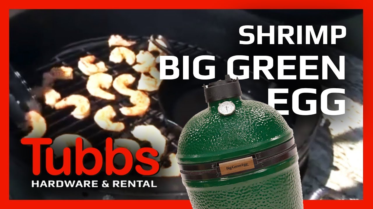 Cooking Shrimp on the Big Green Egg