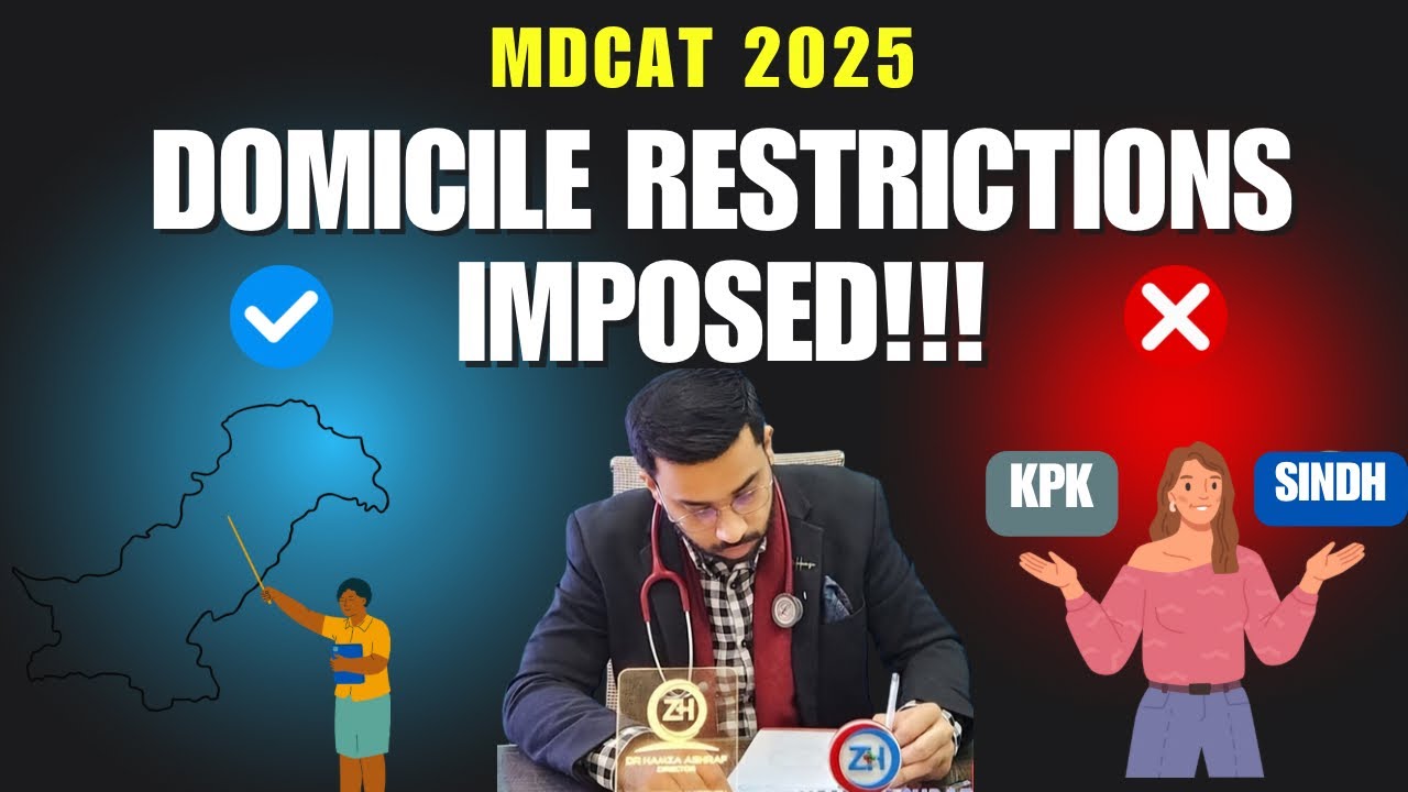 Domicile Restrictions | Eligibility Criteria | Latest PMDC Update On MDCAT 2025