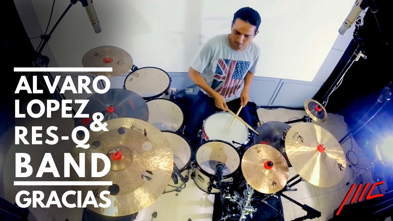 Alvaro López y Res-Q Band - Gracias | Drum Cover