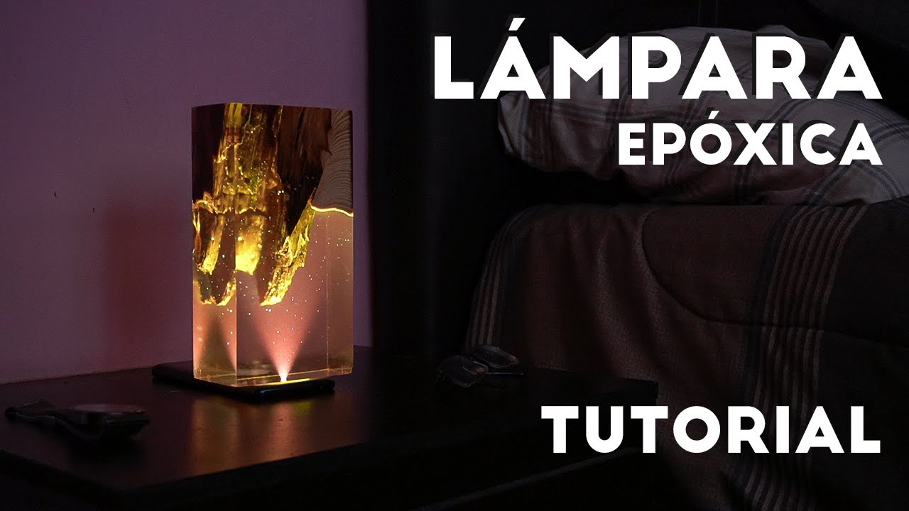TUTORIAL EPÓXICO - Haz una Lámpara con Resina epóxica