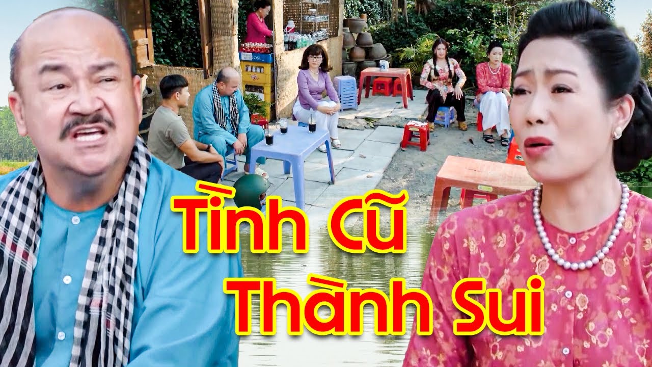 TÌNH CŨ THÀNH SUI | Phim Miền Tây Mới Nhất | HÀI MIỀN TÂY HAY 2025