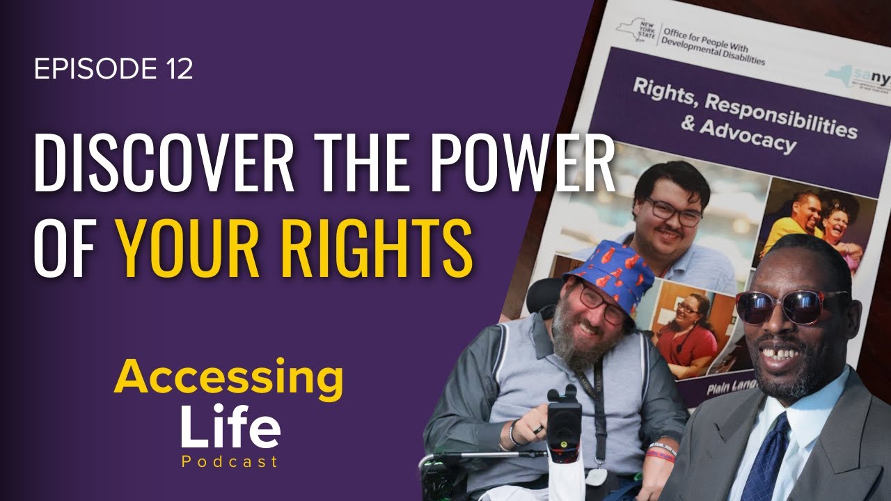 Discover the Power of Your Rights - EP 12 Accessing Life
