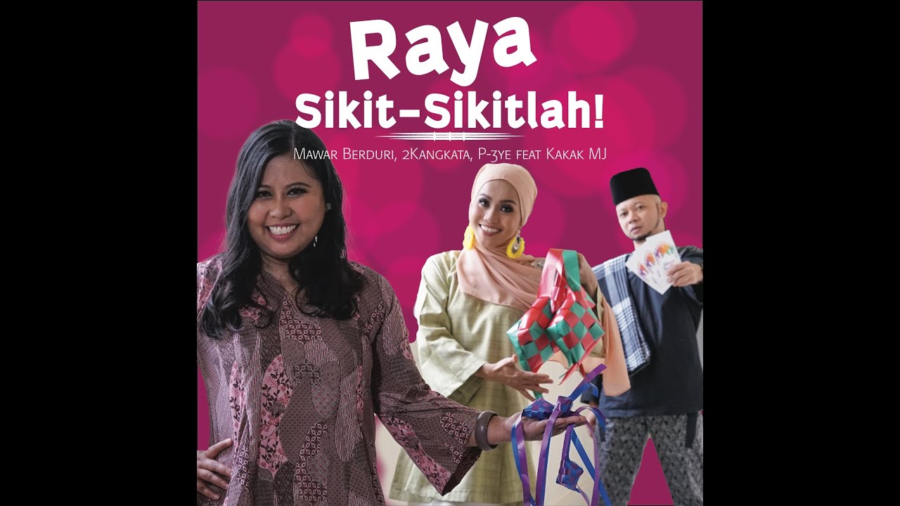 Raya Sikit Sikit Lah! (Feat. Kakak MJ)