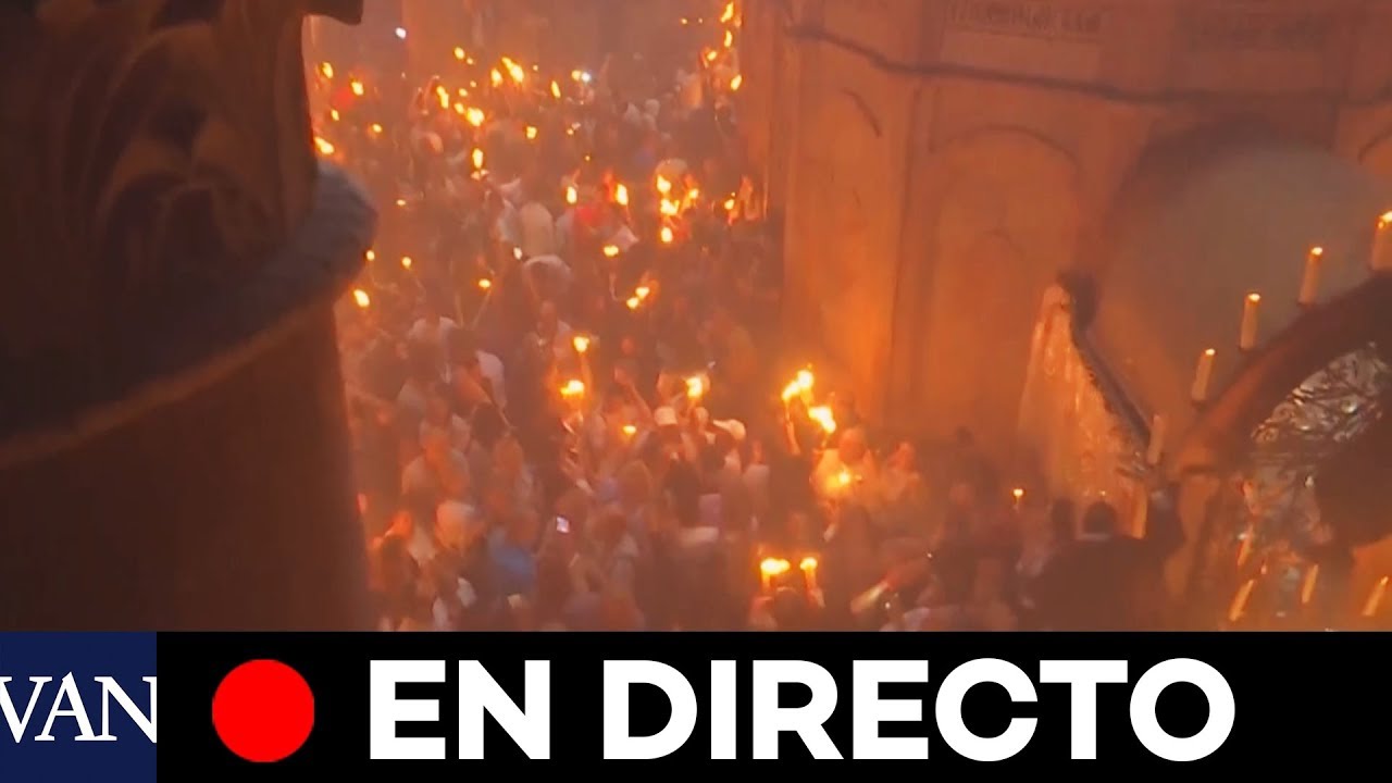 EN DIRECTO | Ceremonia del Fuego Santo en la basílica del Santo Sepulcro en Jerusalén