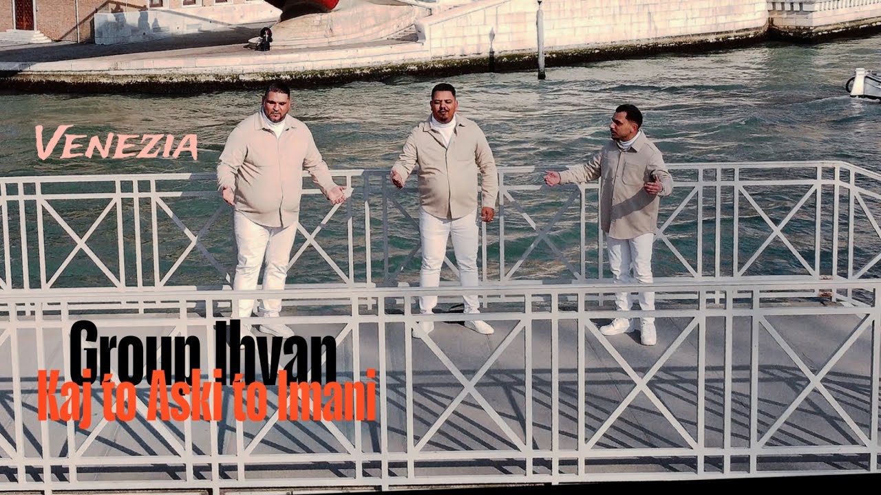 Group Ihvan || Kaj to Aski to Imani || Official 6K Video by. Studio Demco || Romane Ilahije ||