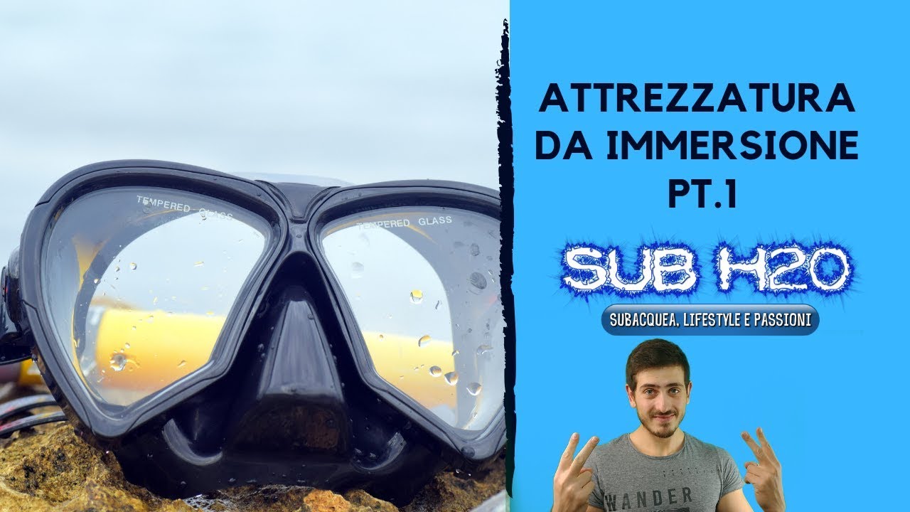 ATTREZZATURA DA IMMERSIONE PT 1 , TUTTO QUELLO CHE DEVI SAPERE  🐟- SUB H2O