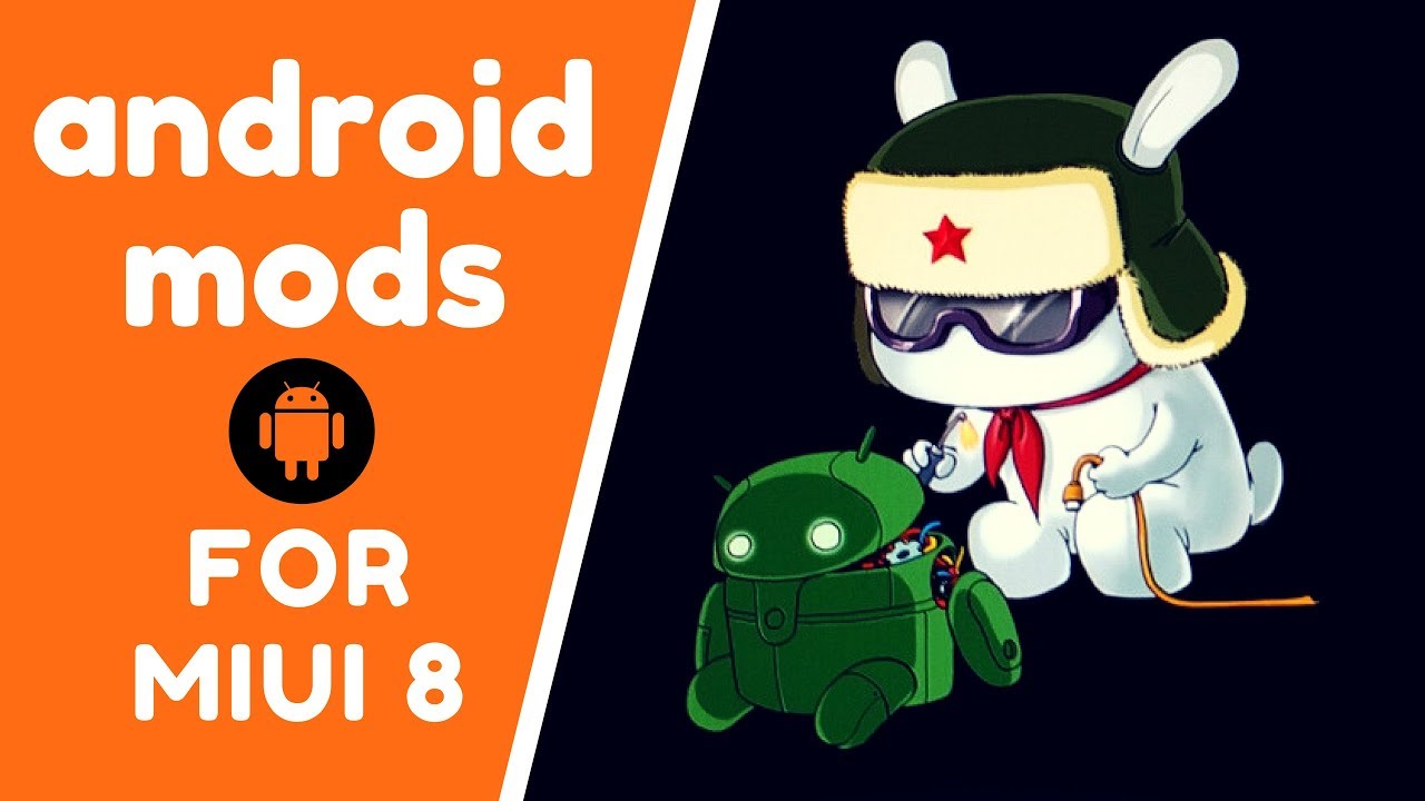 Best Android Mods For MiUi 8 | 2017