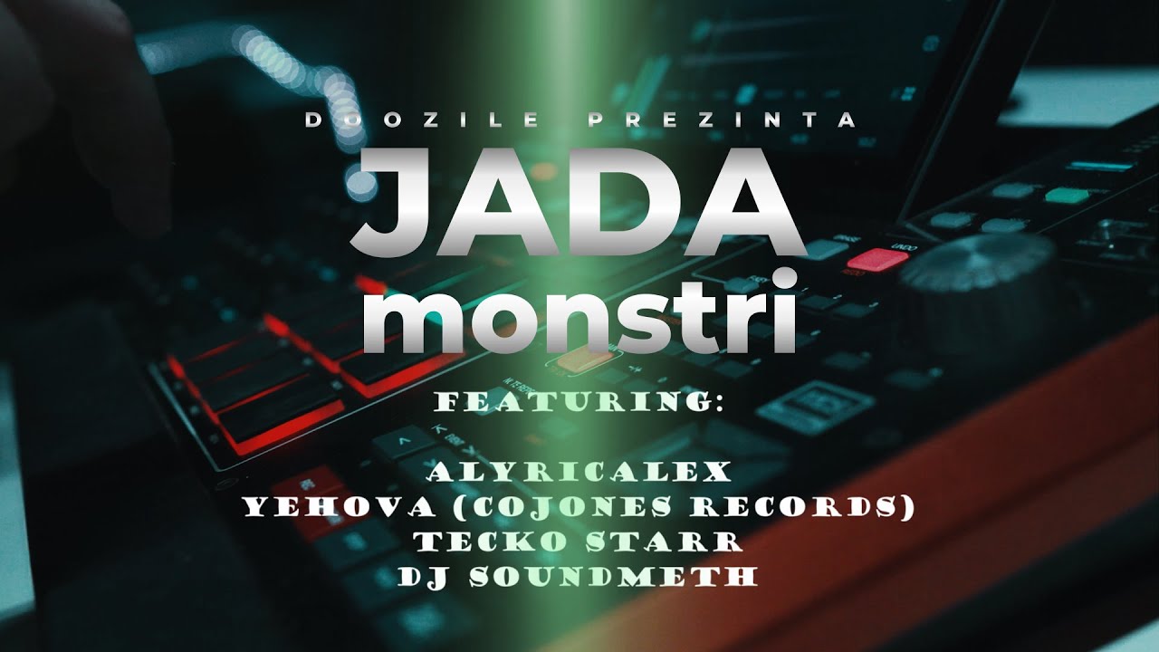 Jada - Monștri Feat. Alyricalex, Yehova, Tecko Starr (Prod. Dj Soundmeth) | VIDEOCLIP OFICIAL