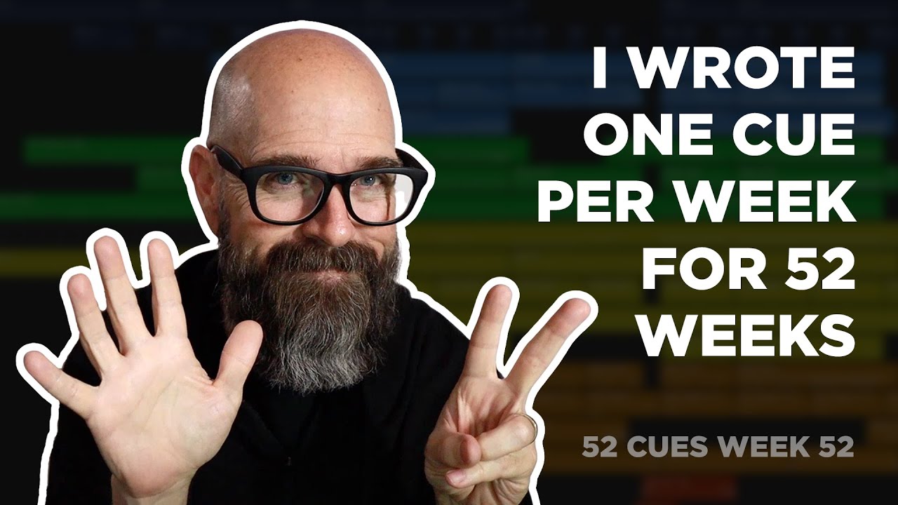 I Wrote at Least One Cue Per Week for a Year – What I Learned | 52 Cues Vlog Week 52