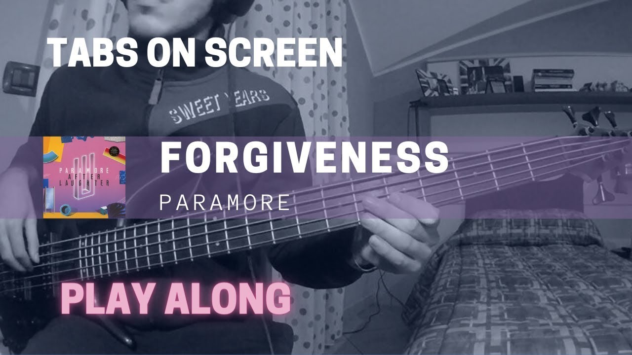 Paramore - Forgiveness (Bass cover & TABS)