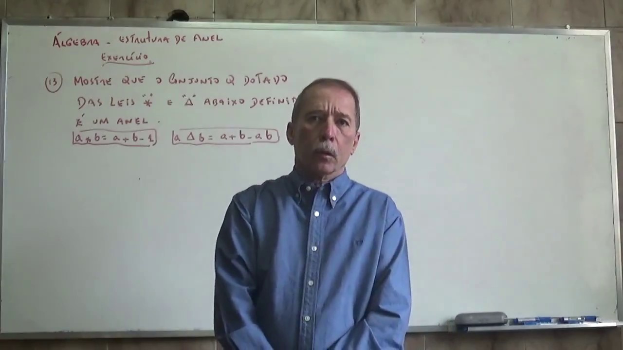 Exercício sobre estrutura algébrica de anel.