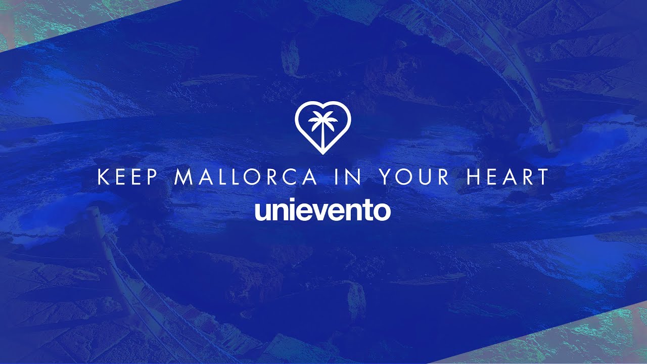 Keep Mallorca in your Heart | Unievento