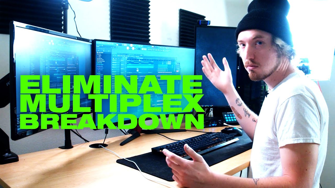 TUTORIAL - Eliminate Breaks Down 'Multiplex'