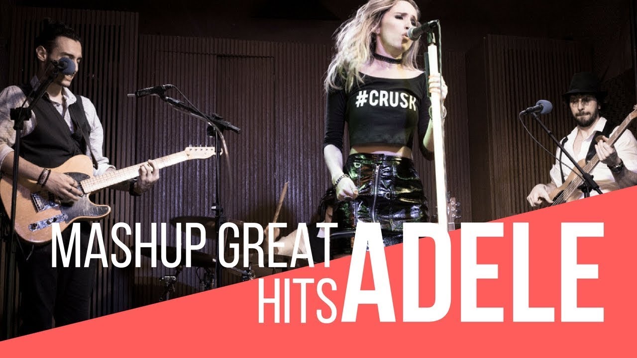 Rolling In The Deep / Rumour Has It / Someone Like You - Adele (Cover)