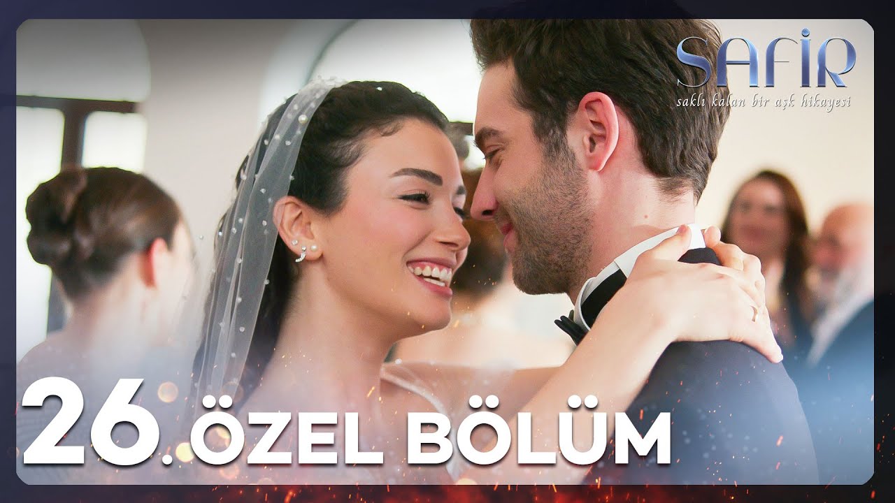 Safir 26. Özel Bölüm