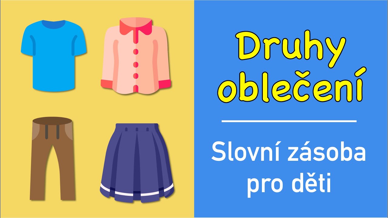 Učení slov pro děti | Druhy oblečení (tričko, kalhoty, boty, kšiltovka, sukně, kraťasy a další)