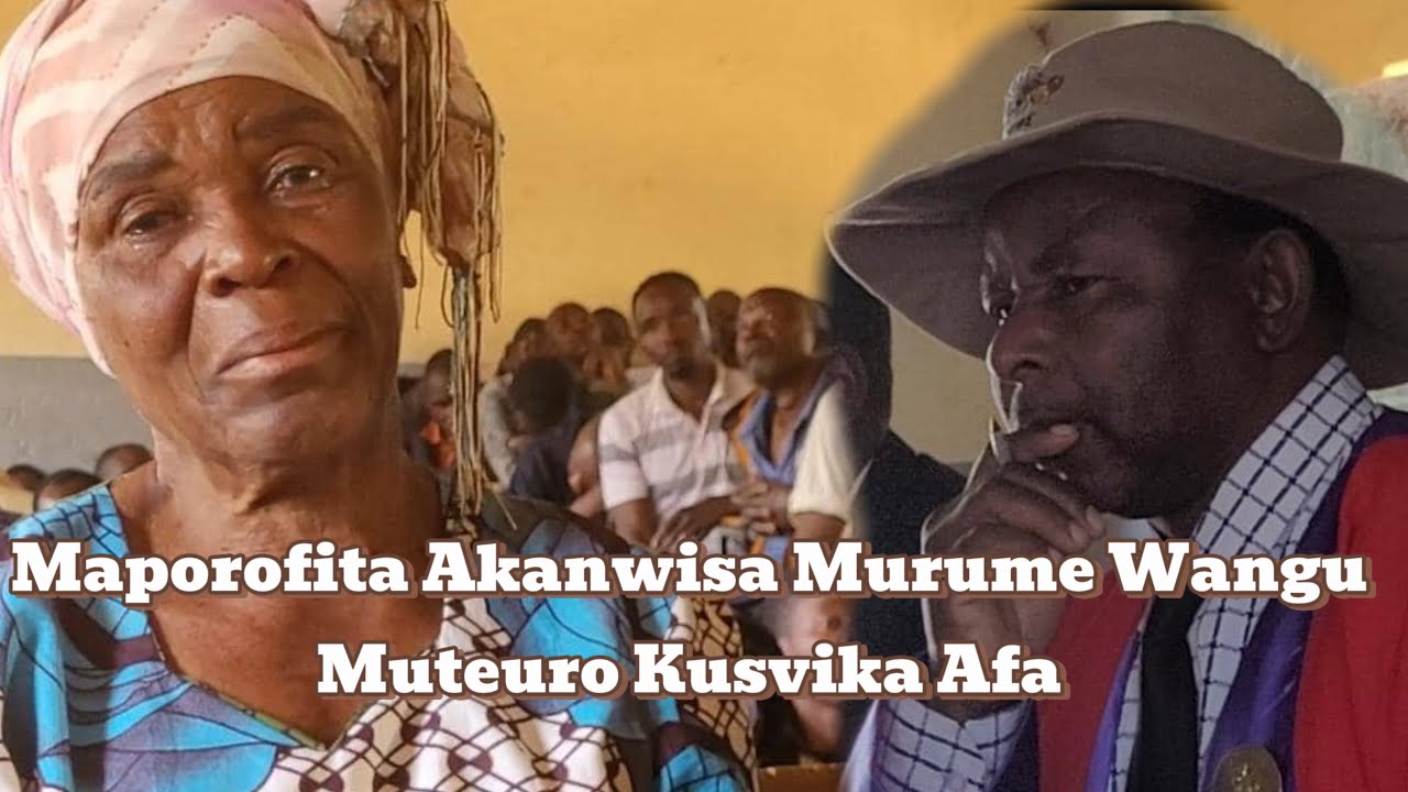 PART 2:Maporofita Vakanwisa Munhu Muteuro /Muteyo Pasowe Kusvika  Akazongodonha Ndokufa