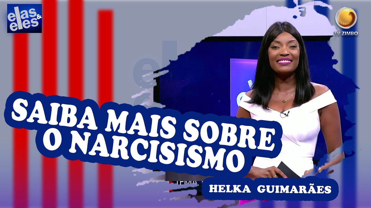 Saiba mais sobre o Narcisismo | Elas e Eles | TV ZIMBO