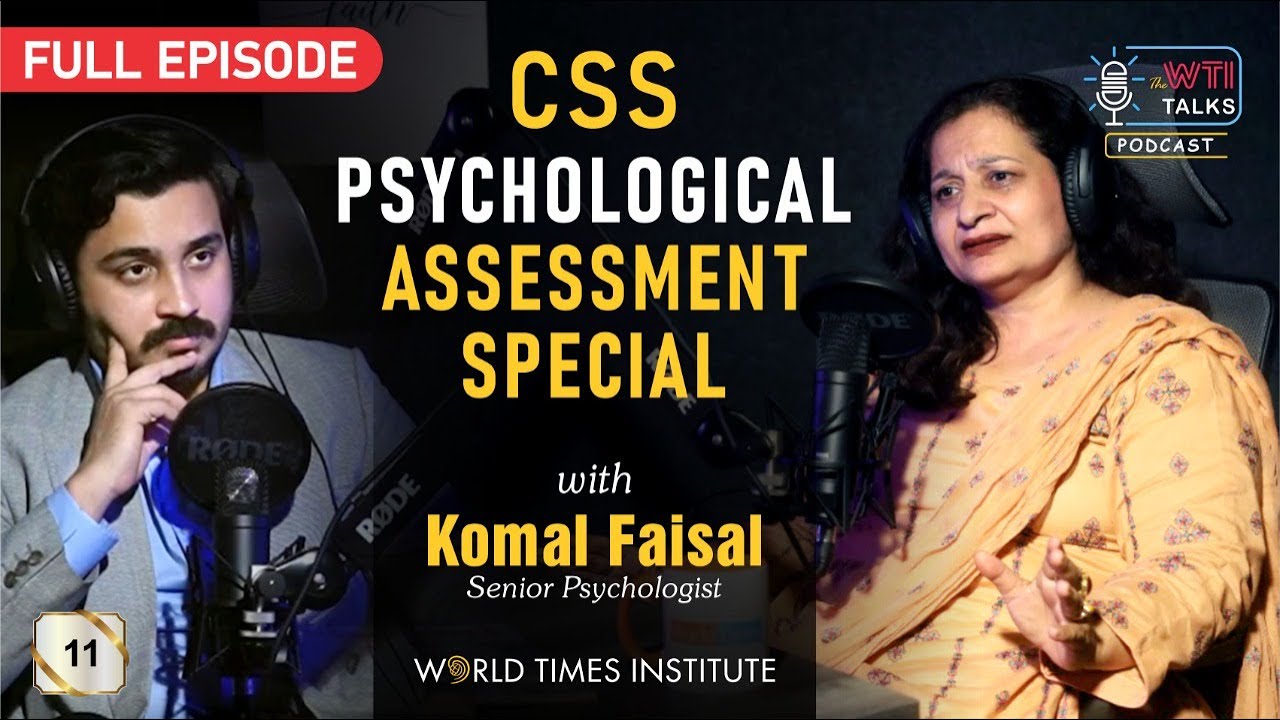 CSS Psychological Assessment Special | Komal Faisal | TWT | 011 | Full Episode  | WTI