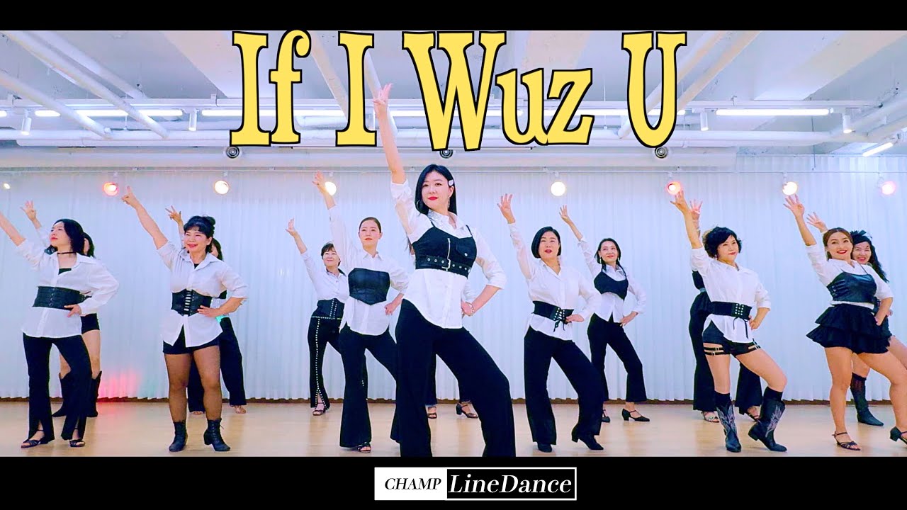 [토요강사동호회] If I Wuz U LineDance | 초급 라인댄스 | 이프 아이 우즈 유 라인댄스 | beginner | 챔프라인댄스 | 선릉역7번 010 8833 4921