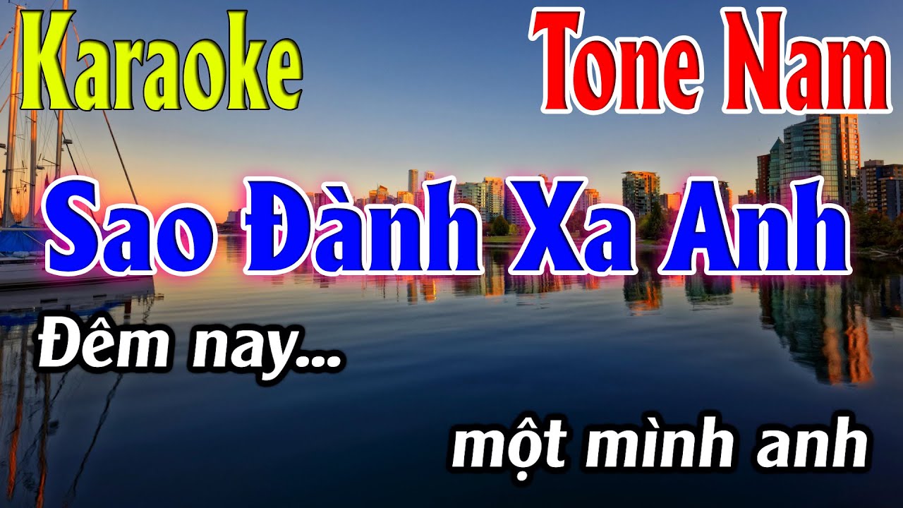 Sao Đành Xa Anh Karaoke Tone Nam ( G#m ) Karaoke Lâm Organ