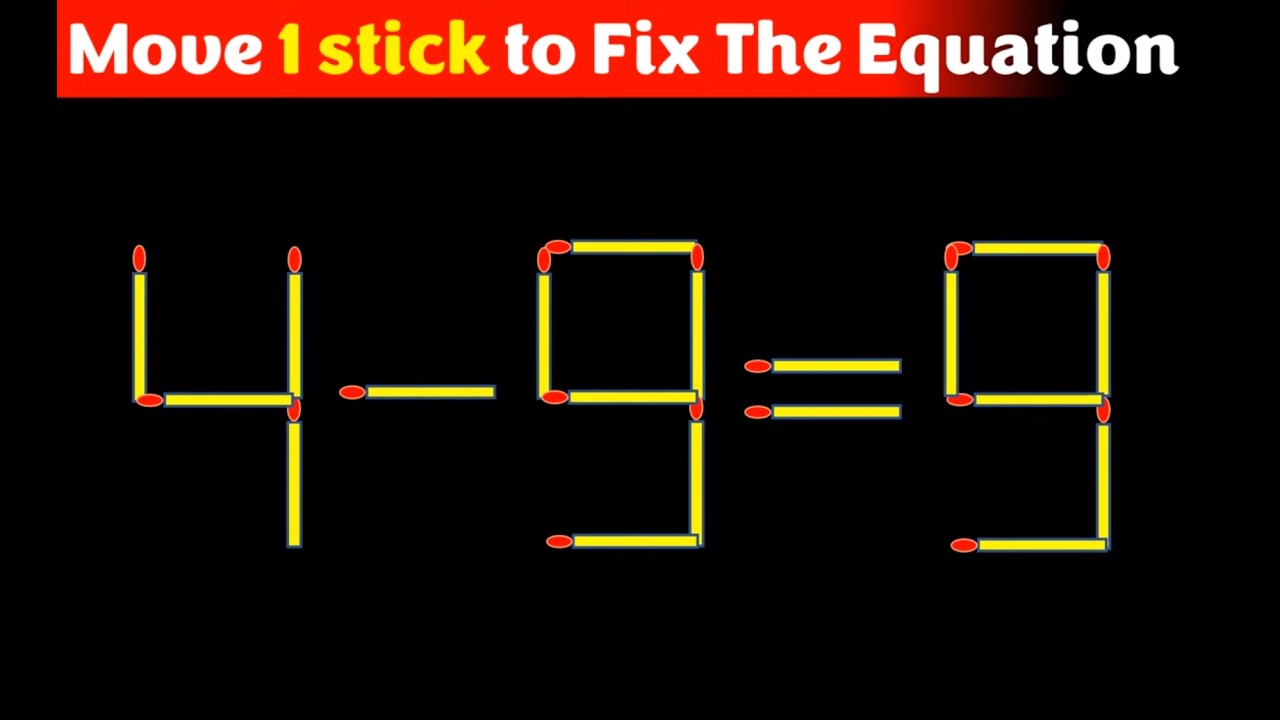 Move 1 Stick To Make Equation Correct