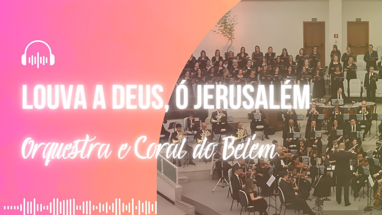 Louva a Deus, ó Jerusalém