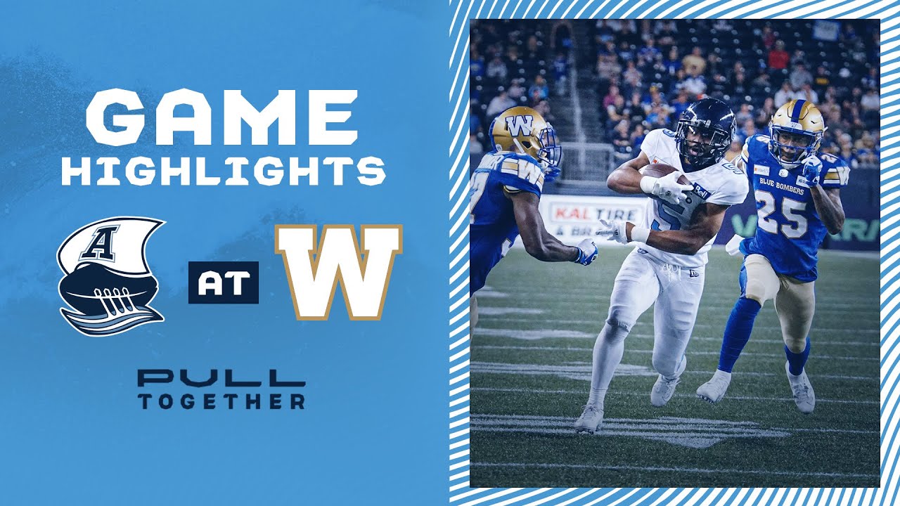 CFL Game Highlights - Toronto Argonauts vs. Winnipeg Blue Bombers - August 13, 2021