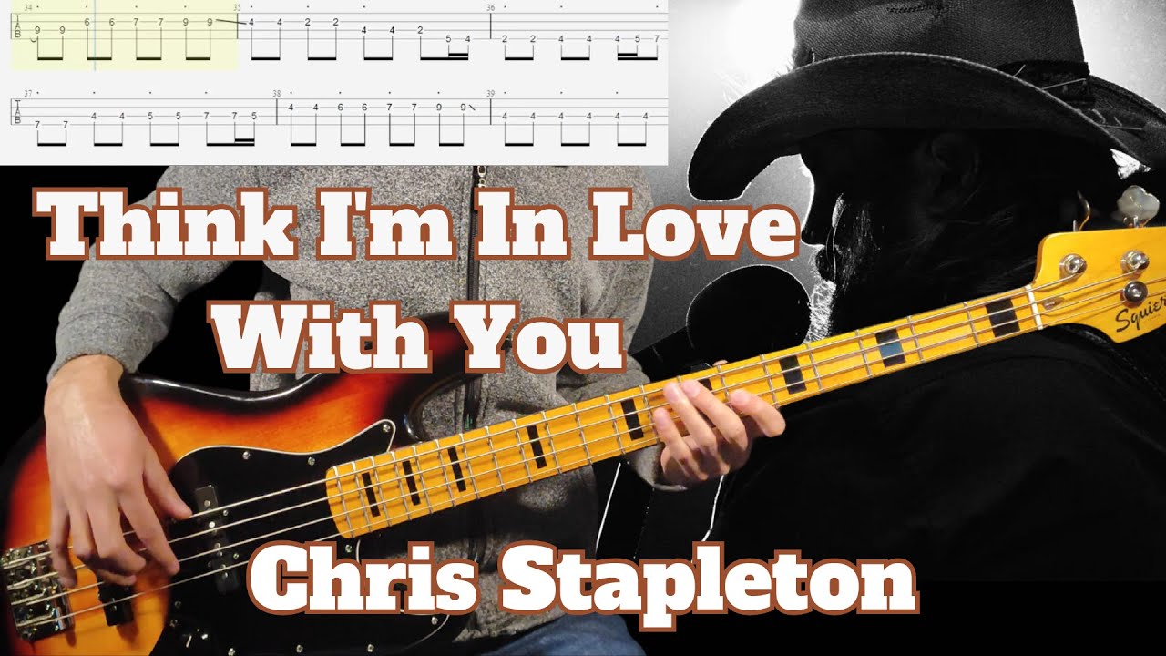 Chris Stapleton - Think I'm In Love With You (Bass Cover w/Tab & Backing Track)