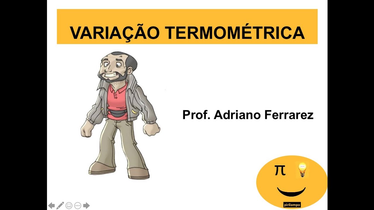 Aula Variação de Temperaturas nas escalas termométricas