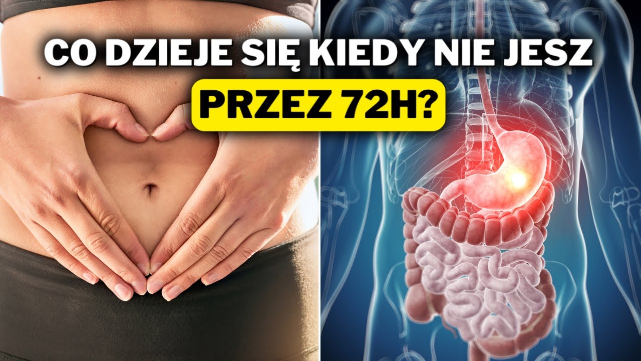 Ciało a 72h bez jedzenia (wyjaśnione wszystkie procesy organizmu)