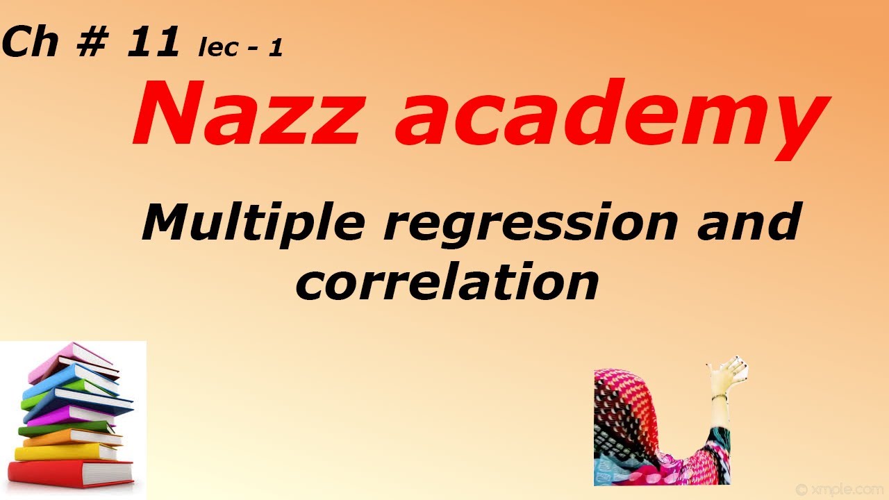 Multiple regression and correlation ch 11 lec 1
