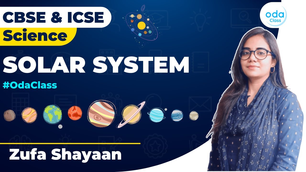 SOLAR SYSTEM | PHYSICS | CLASS 6-8 | ODA CLASS | ZUFA MA'AM