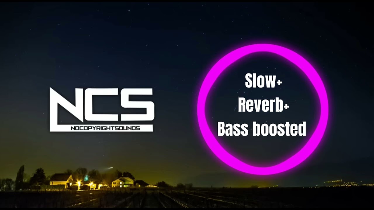Itro x Valcos-Starbound [NCS Release] Slow+Reverb+Bass boosted