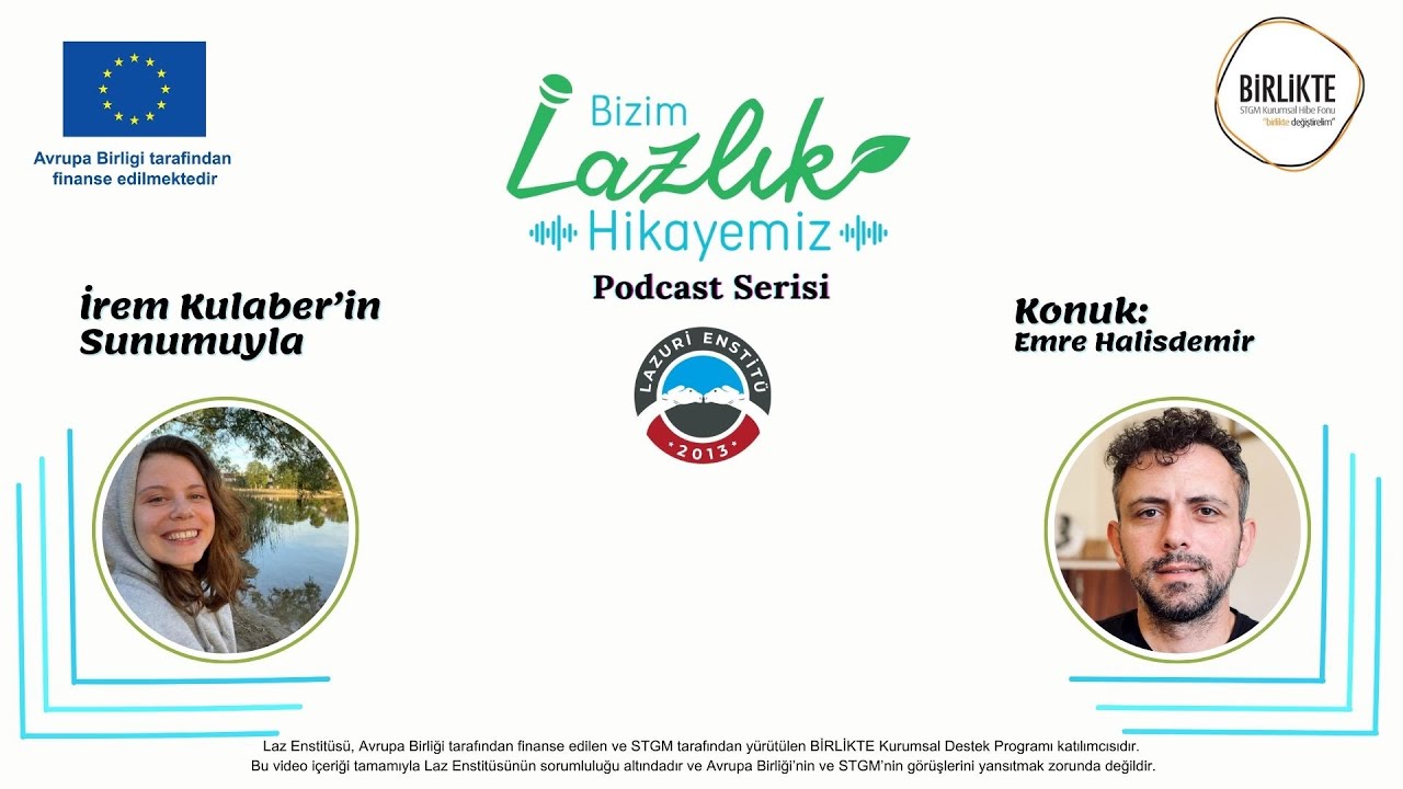 Bizim Lazlık Hikayemiz | Bölüm 1 | Emre Halisdemir
