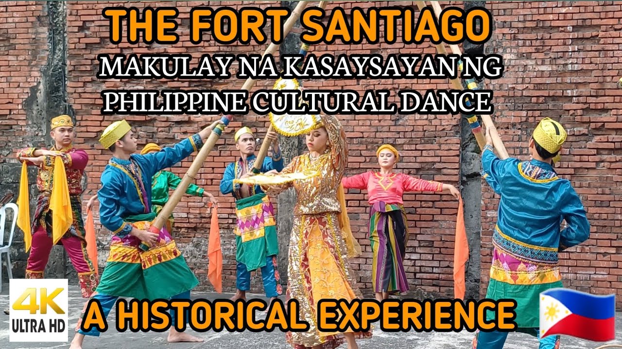 MAPAPAWOW MAKULAY NA KASAYSAYAN NG PHILIPPINE CULTURAL DANCE | FORT SANTIAGO INTRAMUROS MANILA 2025