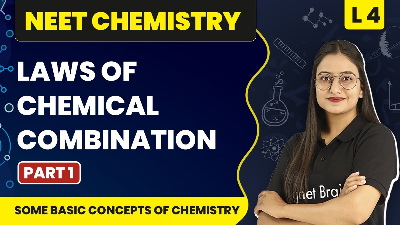 Laws Of Chemical Combination (Part 1) | Basic Concepts of Chemistry - L4 | NEET Chemistry