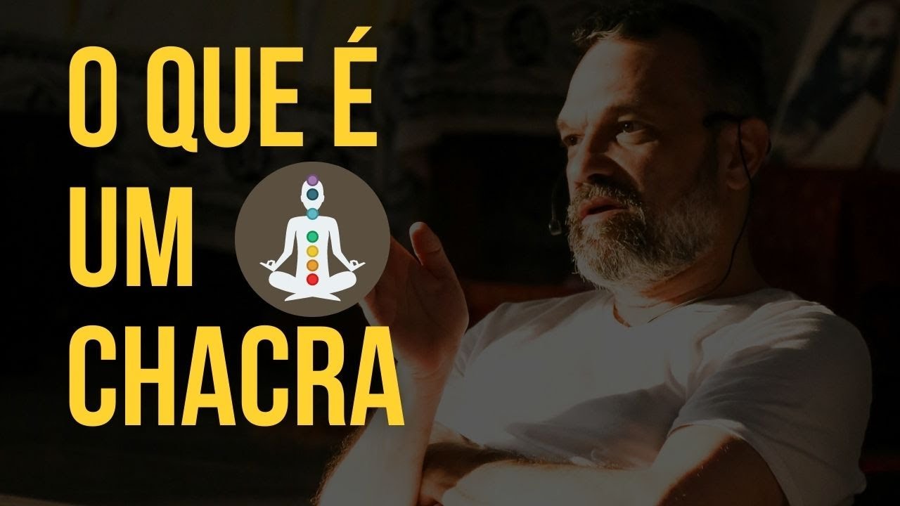 O que &eacute; um chacra? Mestre Ananda Prem